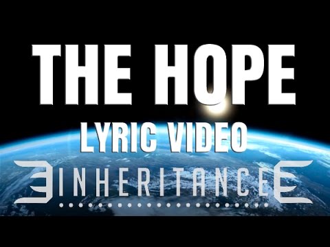 INHERITANCE - The Hope - Lyric Video