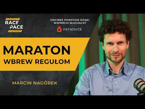 Maraton wbrew regułom | Marcin Nagórek