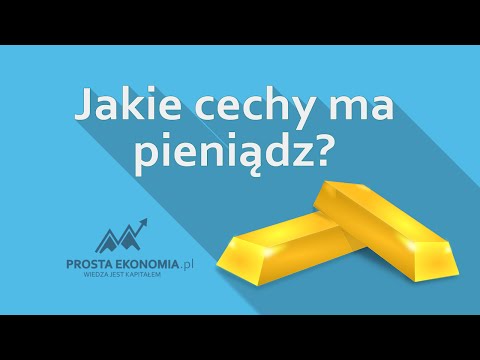 Pieniądz - jego cechy i funkcje | Złoto jako pieniądze