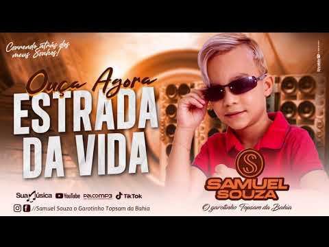 SAMUEL SOUZA - ESTRADA DA VIDA