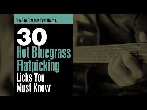 🎸 Tyler Grant's 30 Hot Bluegrass Flatpicking Licks You Must Know  - Intro - Guitar Lessons