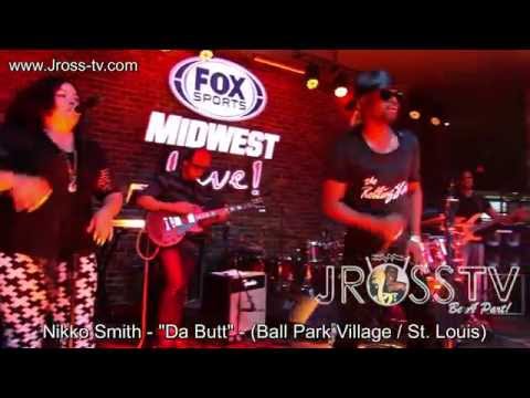 James Ross @ Nikko Smith - "Da Butt" (Ball Park Village) - www.Jross-tv.com (St. Louis)
