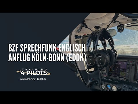 BZF Sprechfunk Englisch  | Anflug Köln-Bonn (EDDK)  | Training 4Pilots