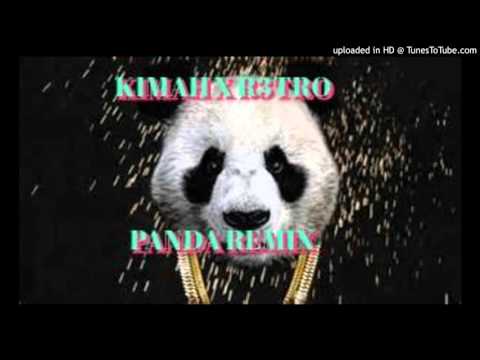 KIMAH X R3TRO- PANDA (REMIX)