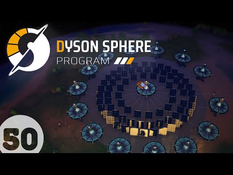 DYSON SPHERE PROGRAM - Wie wäre es mit .. Orbital Collectors? (50) [Let's Play / deutsch]