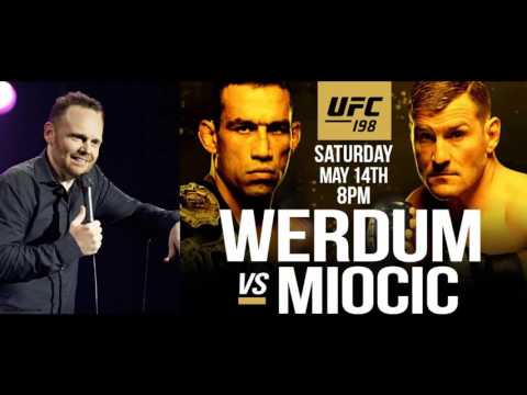 Bill Burr on UFC 198: Werdum vs. Miocic