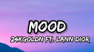 24kGoldn - Mood( Lyric video ) ft. Lann Dior