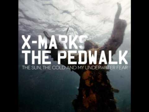 X Marks The Pedwalk - No!