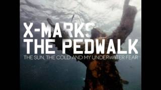 X Marks The Pedwalk - No!