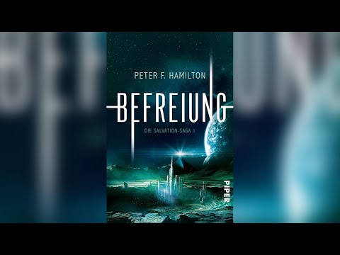 Befreiung (Die Salvation-Saga Band 1) [Teil 1] von Peter F. Hamilton - Science Fiction Hörbuch