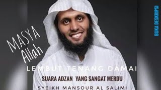 Download lagu Adzan Syekh #Mansur Al Salimi * TENANG & DAMAI Suaranya Bikin Stres Jadi Hilang mp3 Download lagu Adzan Syekh #Mansur Al Salimi * TENANG & DAMAI Suaranya Bikin Stres Jadi Hilang mp3