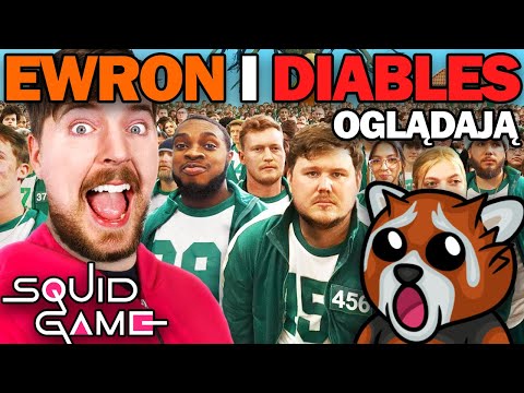 EWRON i DIABLES oglądają SQUID GAME od MRBEAST