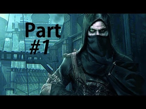 Thief Gameplay Walkthrough Part 1-The Drop (XBOX ONE Gameplay Let's Play Commentary)