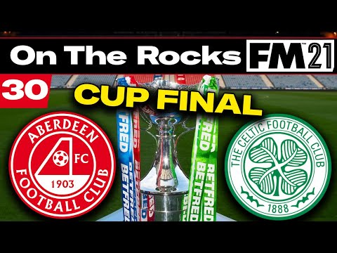 ANOTHER CUP FINAL | On The Rocks | Football Manager 2021 | #30