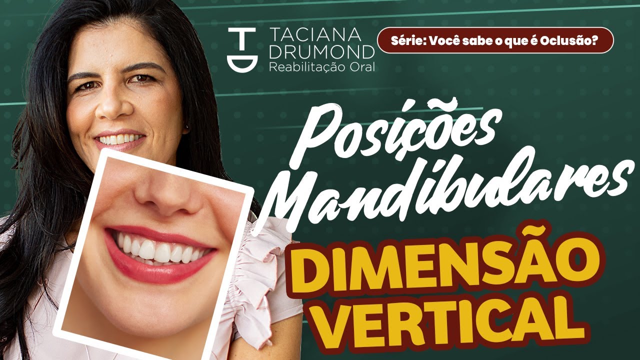 Dimensão Vertical | Posições Mandibulares
