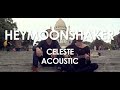 Heymoonshaker - Celeste - Acoustic [ Live in Paris ...