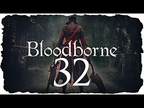 Bloodborne | #33 BLIND | Yahar'gul, Unseen Village