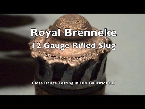 Ammo Test! 12 Gauge Rifled Foster Slug - Royal Brenneke