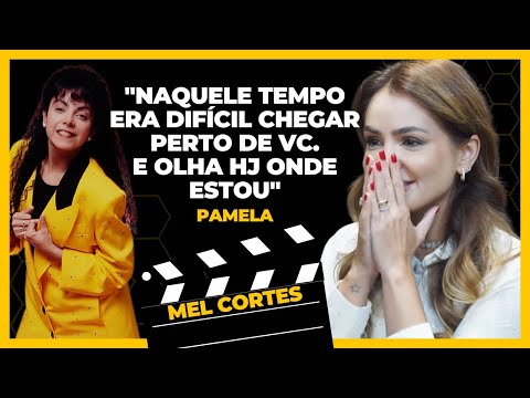 SEMPRE FUI FÃ DA CRISTINA MEL | PAMELA | MelCortes