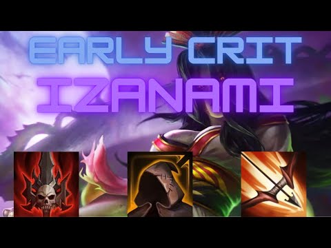 Early Game Crit IZANAMI: Smite Joust