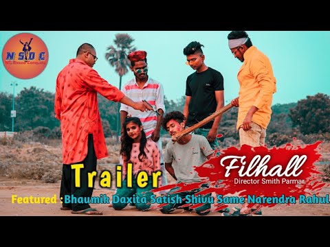 FILHALL - Trailer | Akshay Kumar | Short film | Smith Parmar | NS Dance Company |