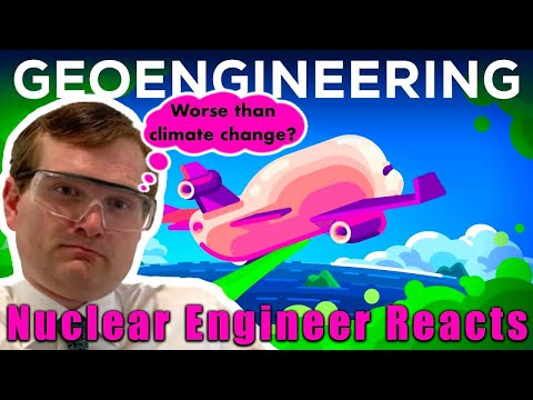 Nuclear Engineer reacts to Kurzgesagt "Geoengineering: a Horrible Idea We Might Have to DO"
