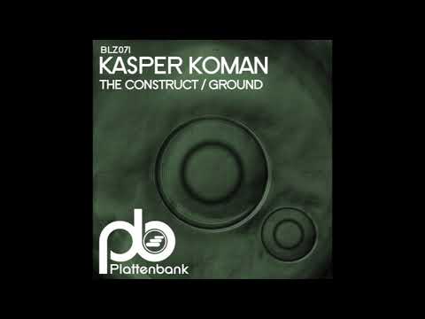 Kasper Koman  - The Construct
