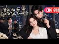 ENG SUB He Married Her As A CEO Protected Her As A Big Brother And Loved Her As A Husband Drama