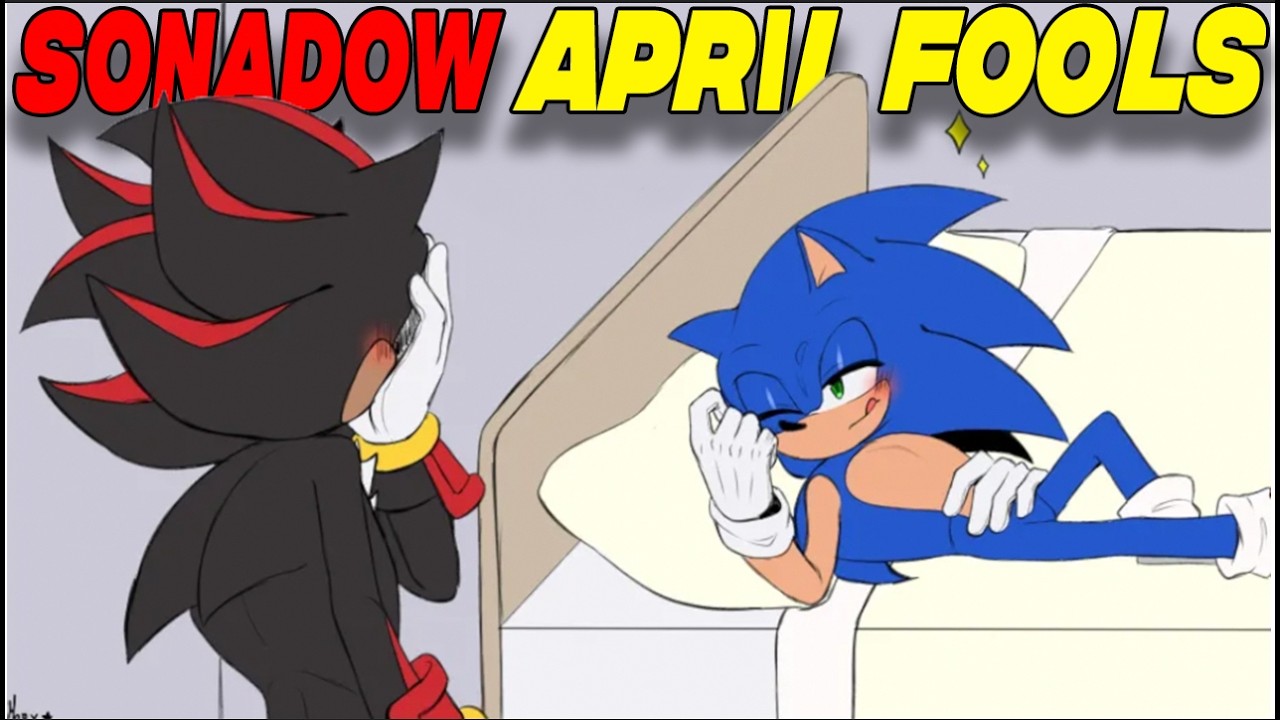 Sonadow: April Fools Comic Dub Special 🤣💙