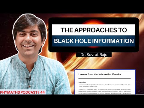 Phymaths podcast # 44 || Dr. Suvrat Raju