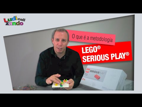 Ludicalizando #051 - Como funciona a metodologia LEGO® SERIOUS PLAY®