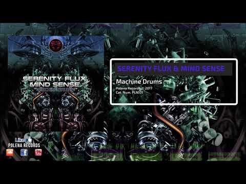 Mind Sense & Serenity Flux - Machine Drums