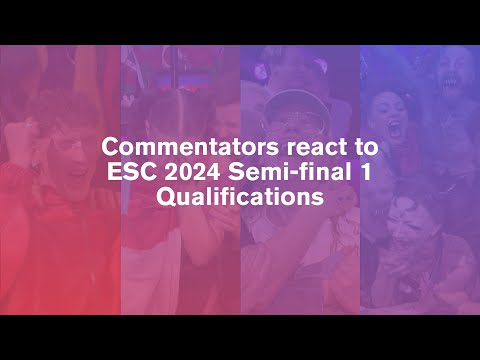Eurovision 2024 - Commentator Reactions to Qualifying - Semi-Final 1 - ENGLISH SUBTITLES