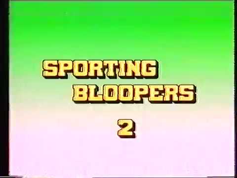 Sporting Bloopers 2