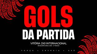 GOLS DA PARTIDA | VITÓRIA 2X0 INTERNACIONAL | BRASILEIRÃO SÉRIE A 2026 | 17ª RODADA