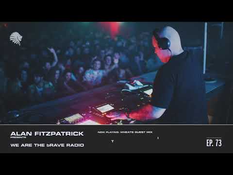 We Are The Brave Radio 073 - Wheats Guest Mix