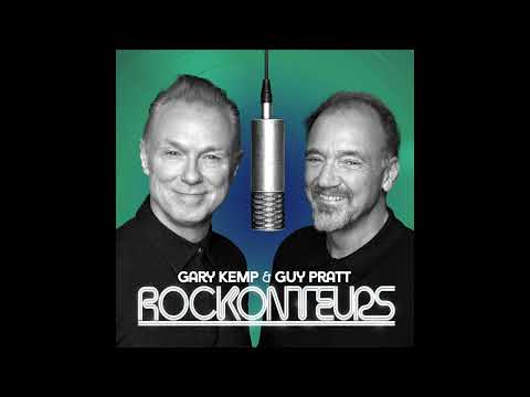 Tony King - Series 4 Episode 12 | Rockonteurs with Gary Kemp and Guy Pratt - Podcast