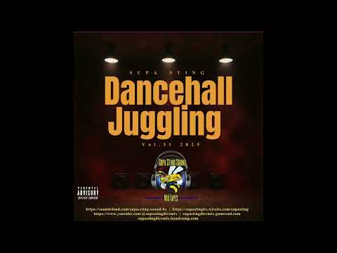 Supa Sting Dancehall Juggling Vol 31 2025 | Masicka | Vybz Kartel | Valiant | Chronic Law and More.