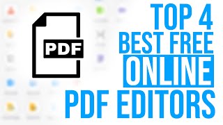 Top 4 Best Free Online PDF Editors