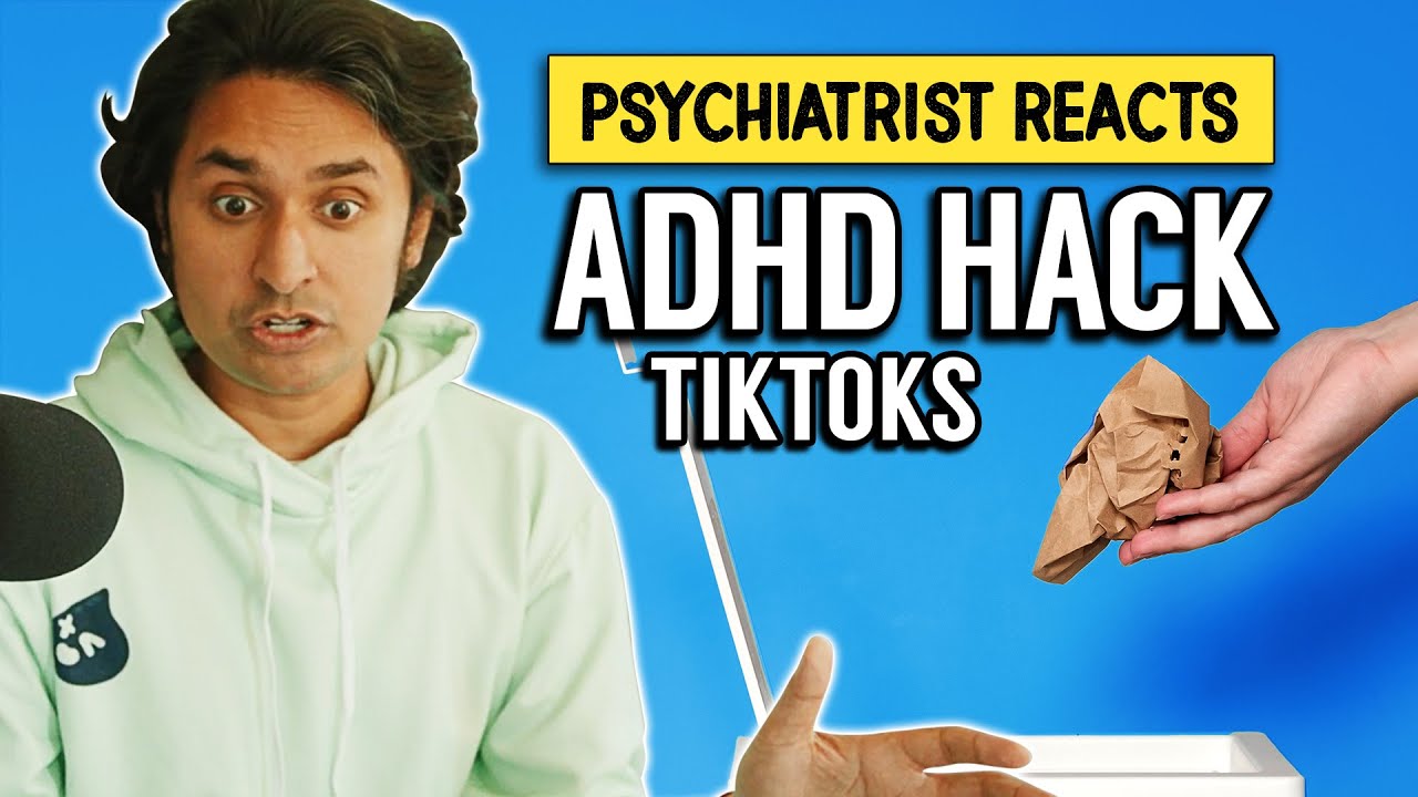 Psychiatrist Explains Good ADHD Hacks
