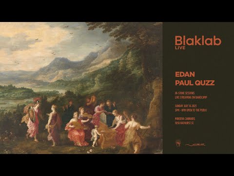 Blaklab Live at Minerva Cannabis with Paul Quzz & Edan