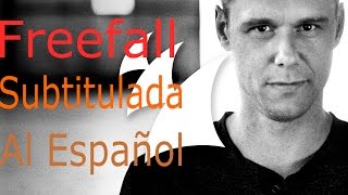 Armin Van Buuren Freefall (SUBTITULADA AL ESPAÑOL)