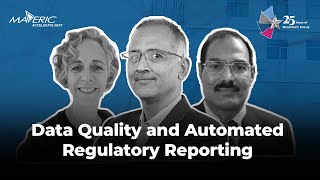 Webinar: Data Quality and Automated Regulatory Reporting - Maveric Systems and W
