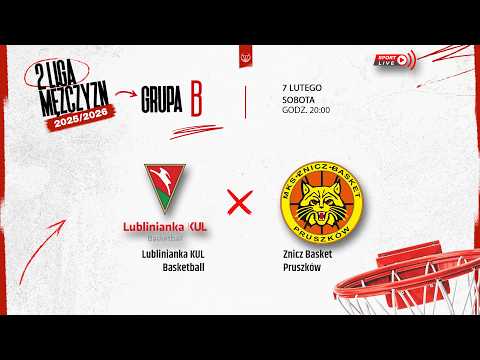 Lublinianka KUL Basketball - Znicz Basket Pruszków (2 LM)