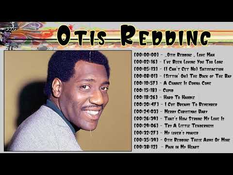 OTIS REDDING Greatest Hits Playlist - Best Of OTIS REDDING