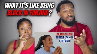 🇫🇮 African American Couple Reacts "What It's Like BEING BLACK IN FINLAND?"