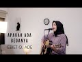 APAKAH ADA BEDANYA EBIET G ADE COVER BY UMIMMA KHUSNA