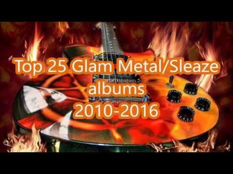 Top 25 Glam Metal/Sleaze albums (2010-2016)