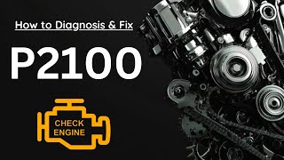 dtc p2100 quickly Fix