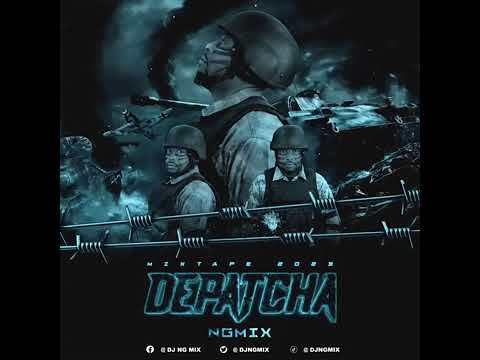 Dapatcha Mixtape 2024 NGmix